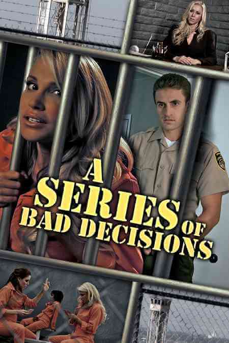 A Series of Bad Decisions (2016) Vegamovies