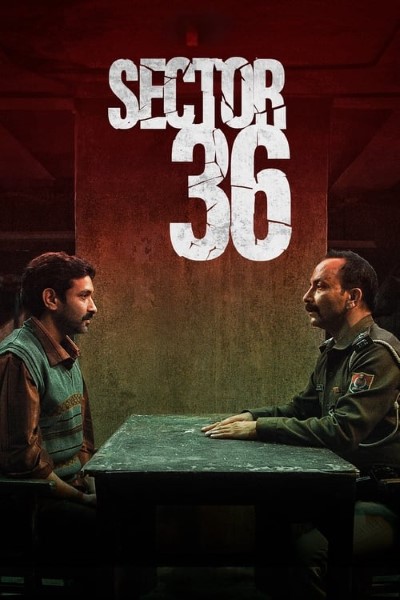 Download Sector 36 (2024) Multi Audio [Hindi-English-Tamil-Telugu] Movie 480p | 720p | 1080p Vegamovies